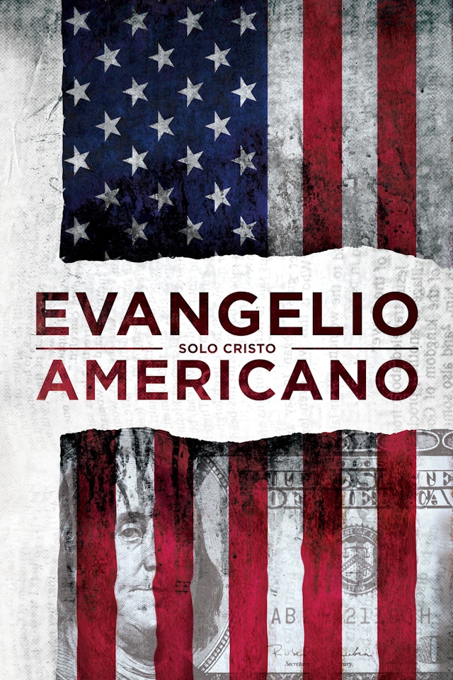 Evangelio Americano: Solo Cristo