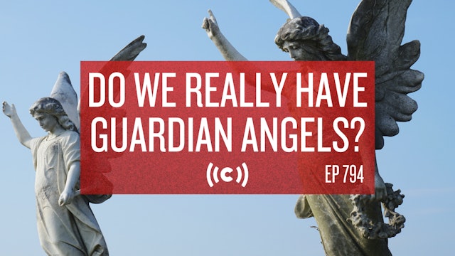 Do We Really Have Guardian Angels? - Core Live - 9/15/21