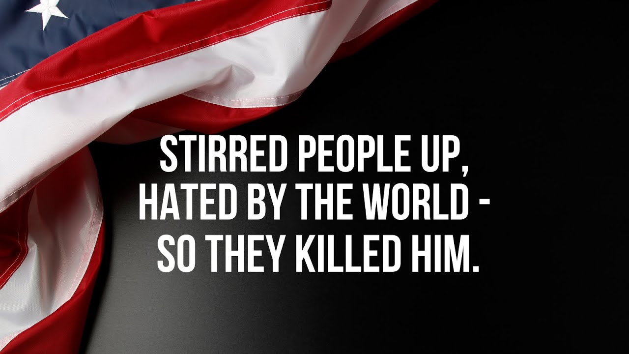 Stirred People Up, Hated By The World...So They Killed Him - Famine In The Land