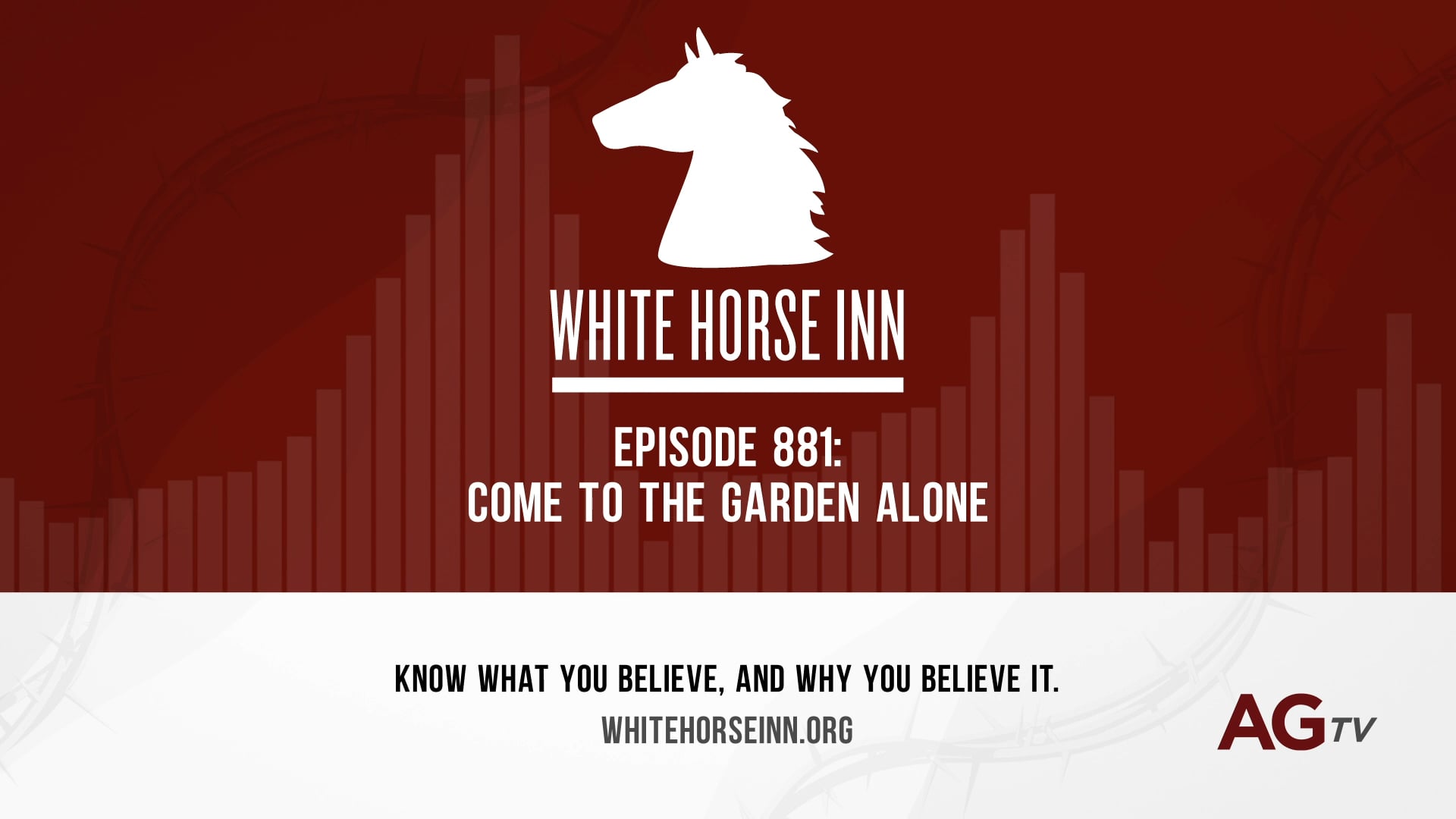 Come to the Garden Alone - The White Horse Inn - #881