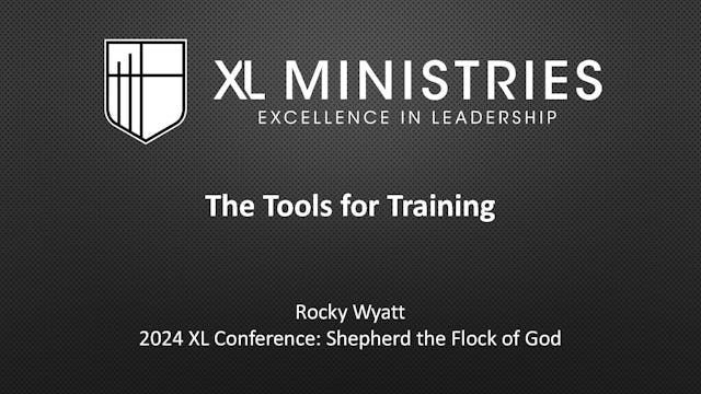 The Tools for Training - Rocky Wyatt ...