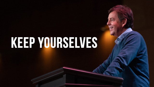 Keep Yourselves - Alistair Begg