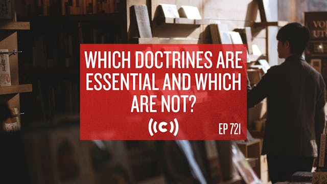 Which Doctrines Are Essential and Whi...