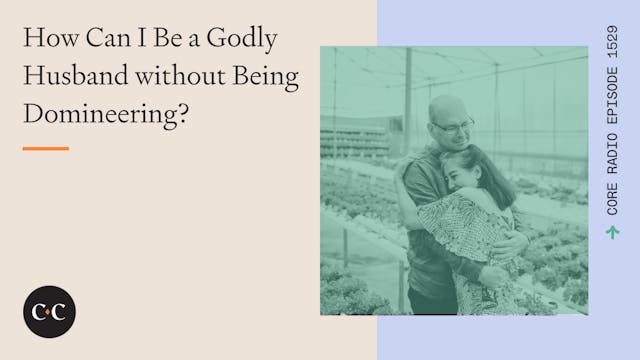 How Can I Be a Godly Husband without ...