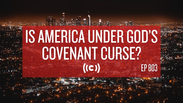 Is America Under God’s Covenant Curse...
