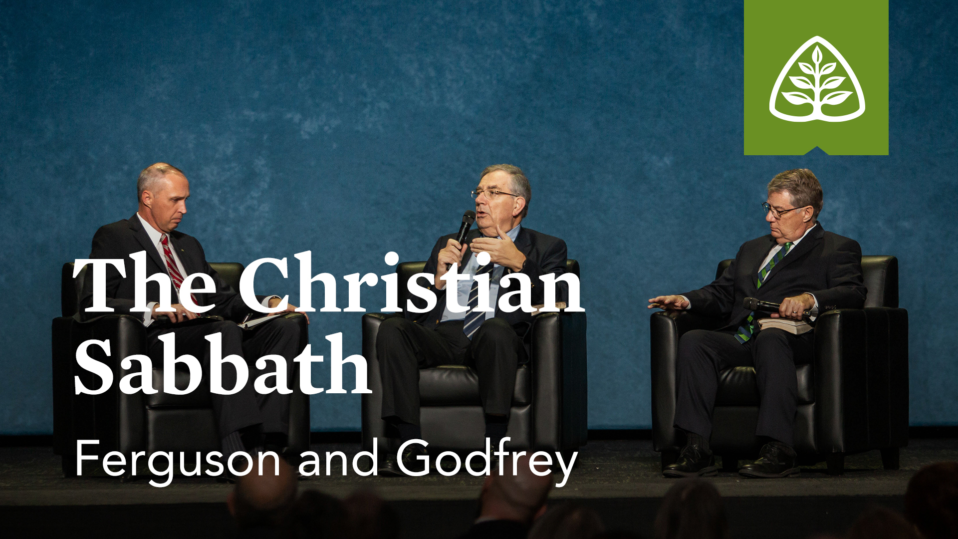 The Christian Sabbath (Seminar) – Ferguson and Godfrey – Ligonier
