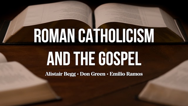 Roman Catholicism & The Gospel - AG Roundtable
