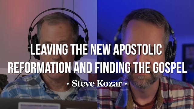 Leaving the New Apostolic Reformation...
