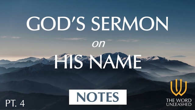 God's Sermon on His Name (Pt. 4) - PPT Notes