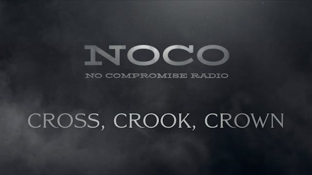 Cross, Crook, Crown - E.43 - No Compr...