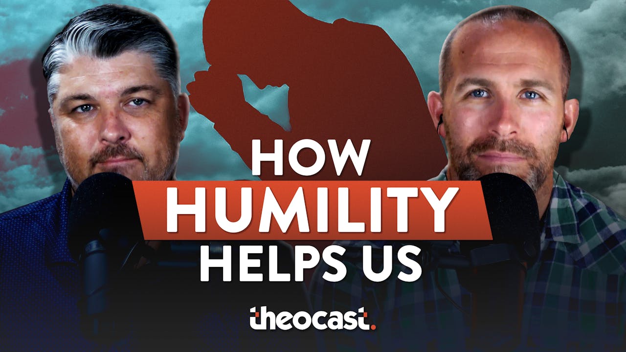 How Humility Helps Us - Theocast - Theocast - Rest in Christ - AGTV