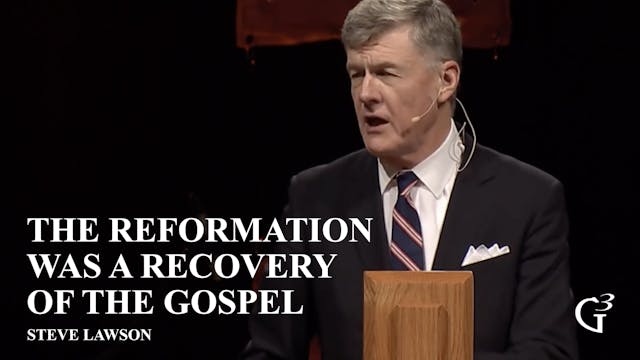 The Reformation Was a Recovery of the...