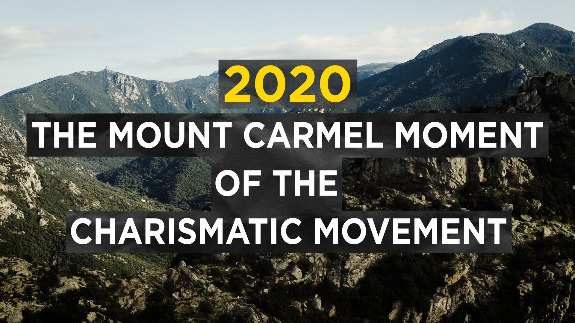 2020: The Mount Carmel Moment of the Charismatic Movement - Chris Rosebrough