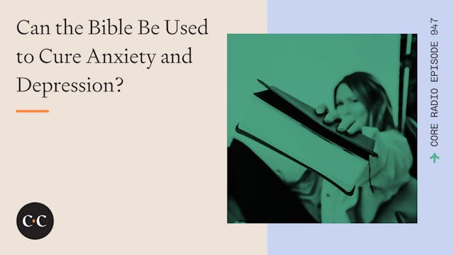 Can the Bible Be Used to Cure Anxiety...