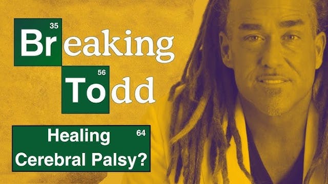 Todd White Tries to Heal Cerebral Pal...