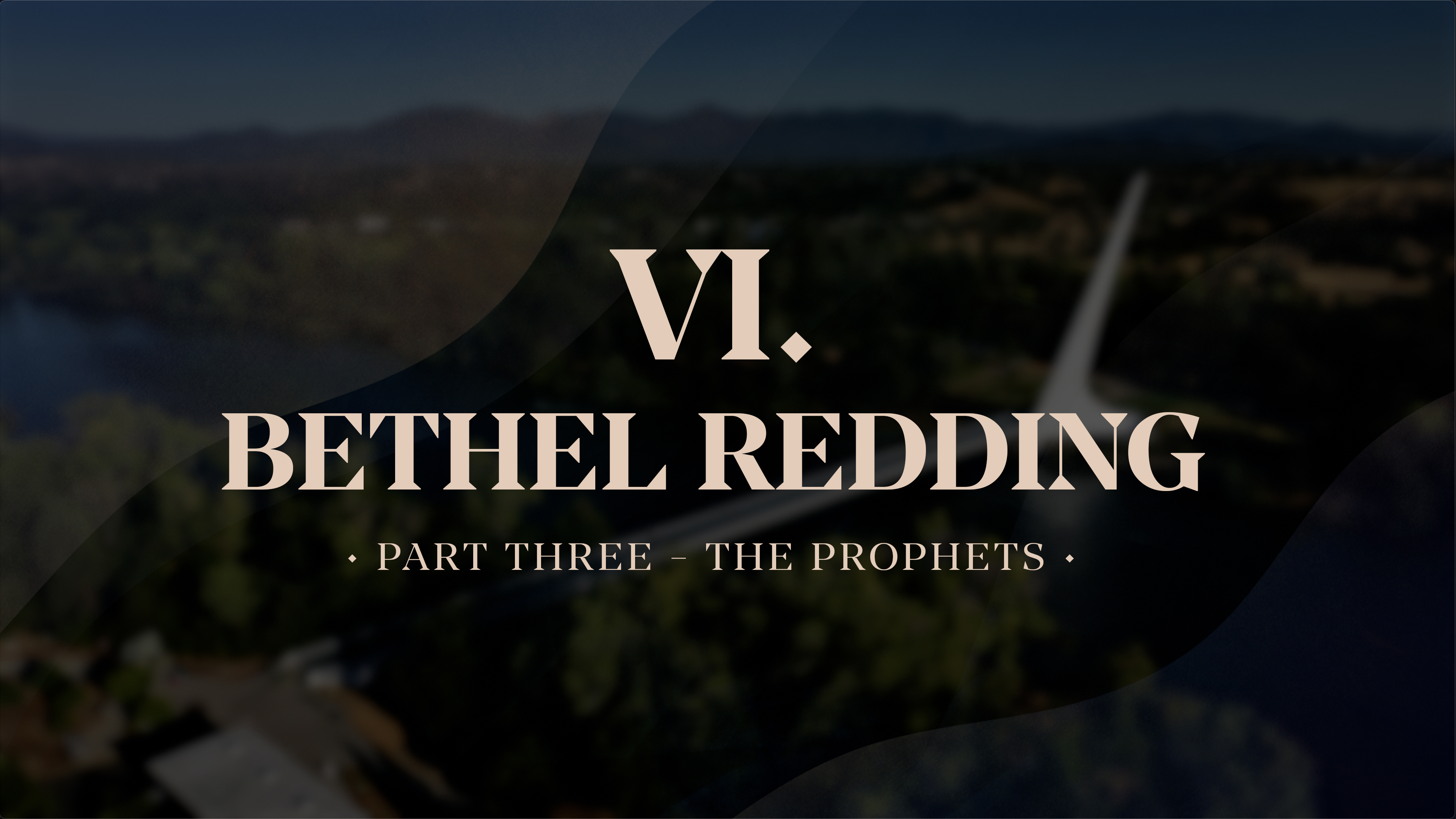 Bethel Redding (Part 3) - The Prophets - S1:E6 - AG3: Spirit & Fire