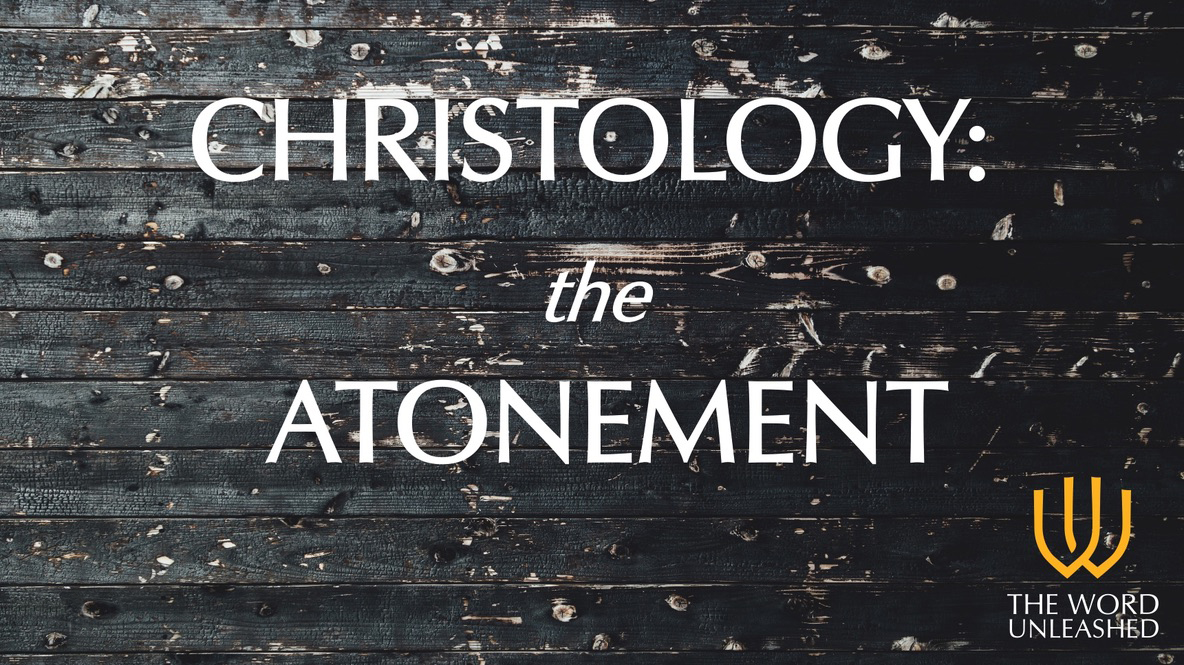 Christology: The Atonement