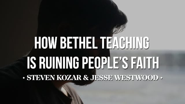 How Bethel Teaching is Ruining People...