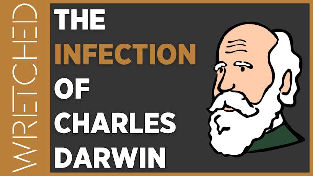 The Infection of Charles Darwin - E.2...