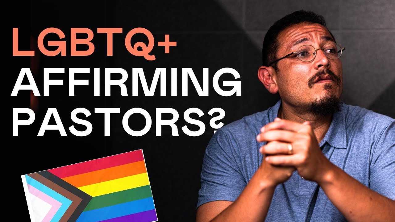 A Word for LGBTQ+ Affirming Pastors and Churches - Core Christianity