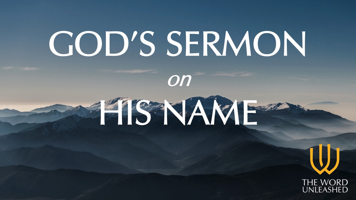 God's Sermon on His Name