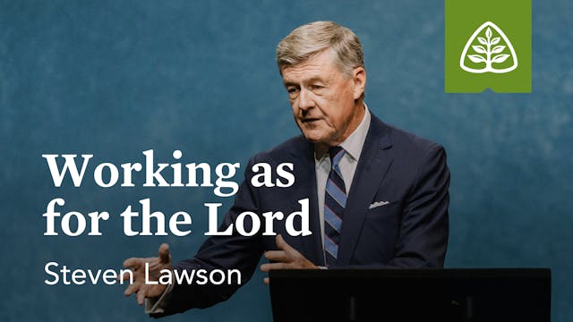 Working as for the Lord – Steven Laws...