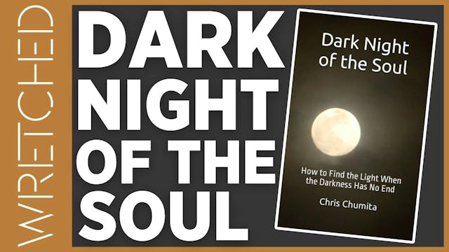 Dark Night of the Soul - E.4 - Wretch...