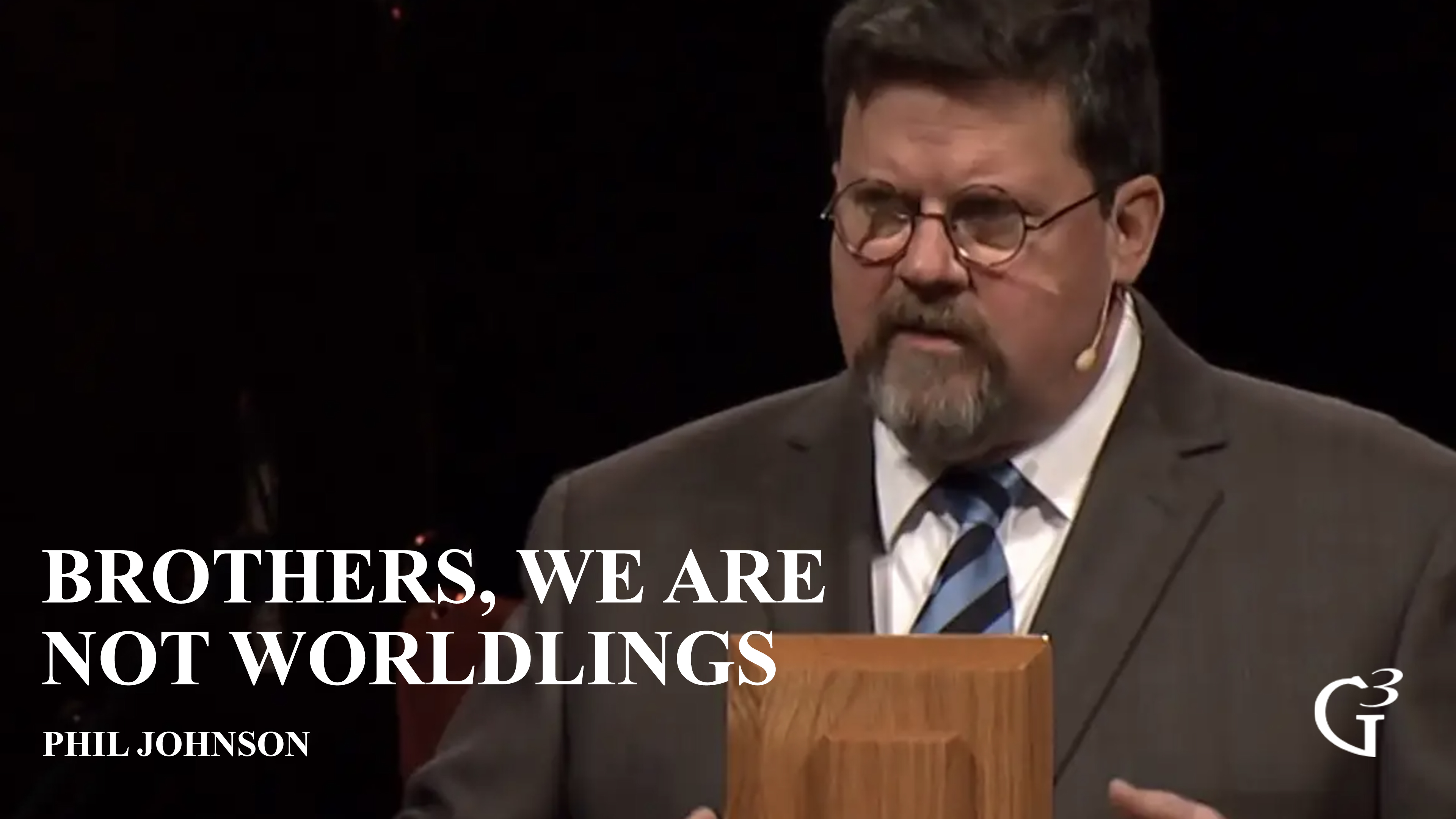 Brothers, We Are Not Worldlings – Phil Johnson – James 4:4
