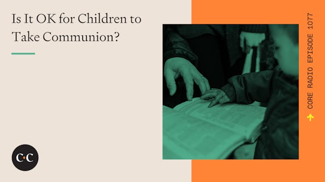 Is It OK for Children to Take Communi...