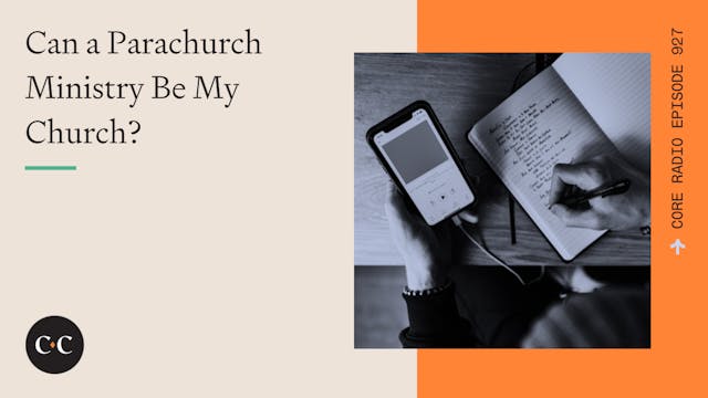 Can a Parachurch Ministry Be My Churc...