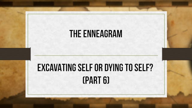 Excavating Self or Dying to Self? - C...