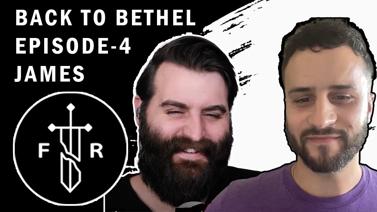 James (Encounters, Dreams, Mysticism) - E.4 - Back to Bethel
