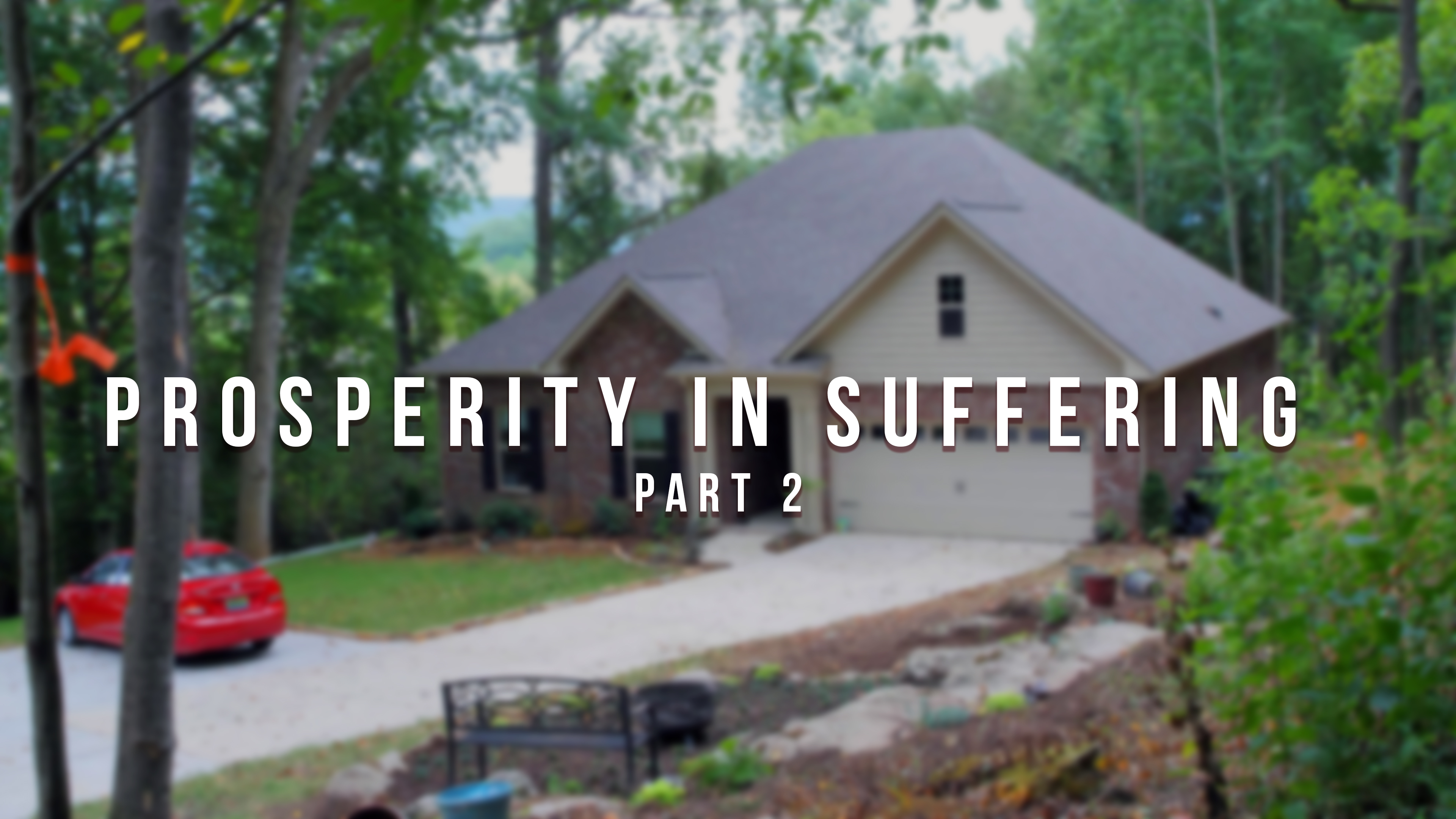 Prosperity in Suffering (Part 2) - The Bergers: Voyage Of Life - Episode 2