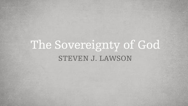 The Sovereignty of God - E.4 - The At...