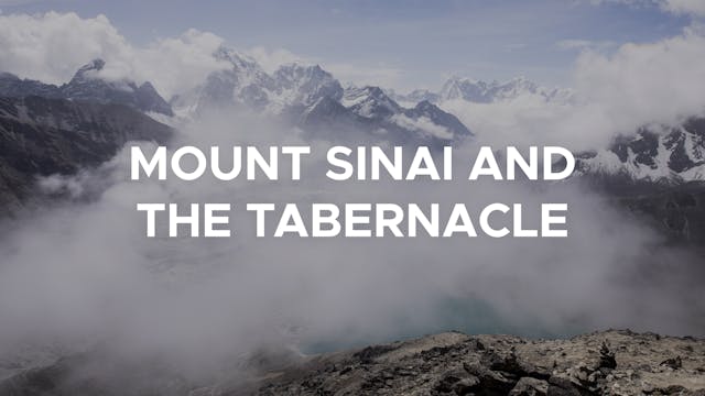 Mt. Sinai and the Tabernacle - E.4 - ...