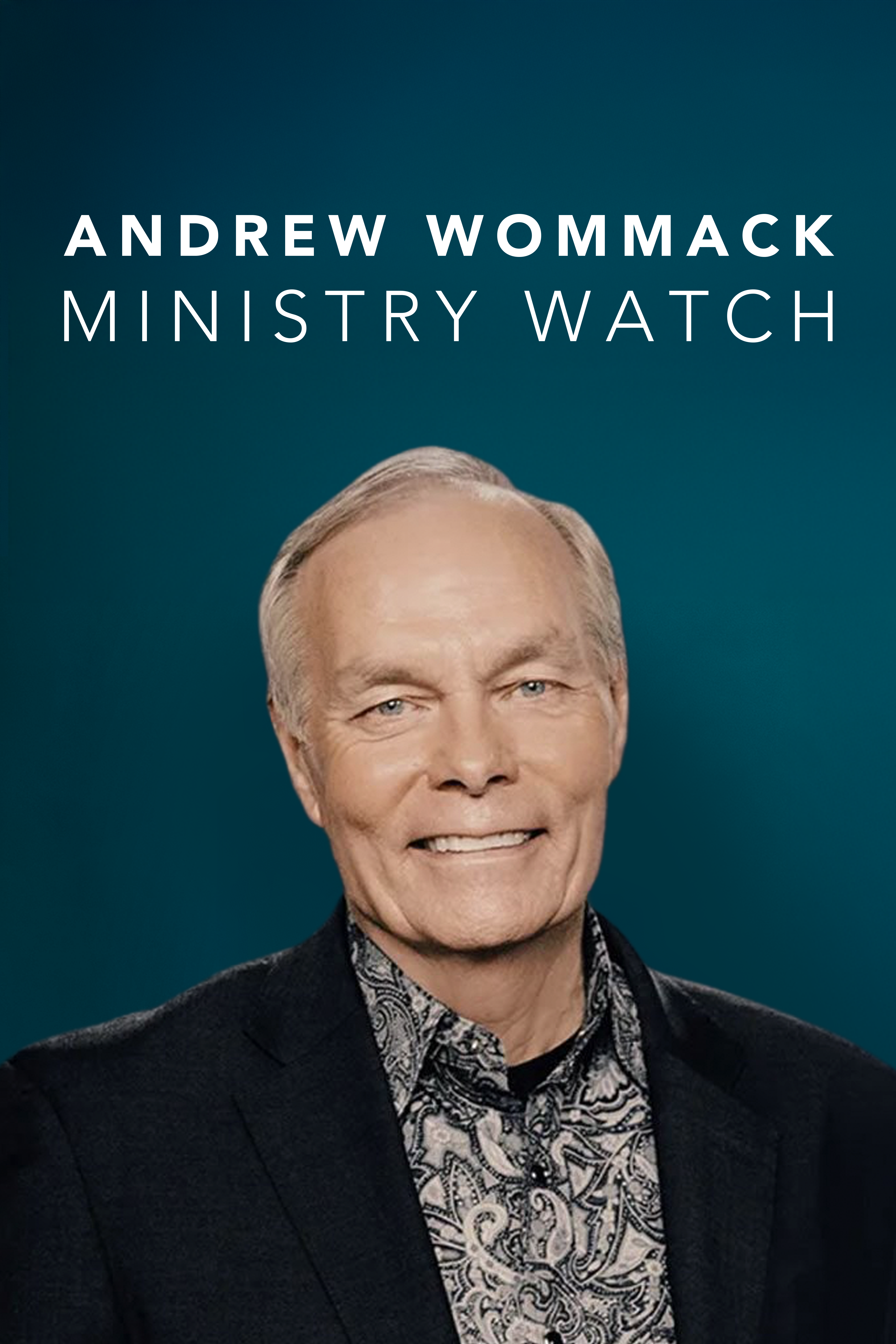 Andrew Wommack - Ministry Watch