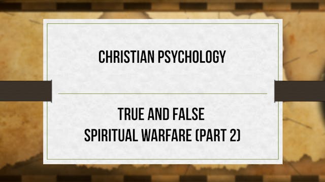 Christian Psychology - P2 - True and ...