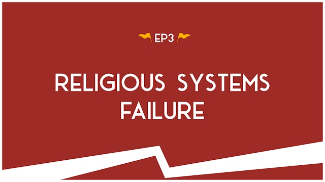 Religious Systems Failure - S2:E3 - Road Trip to Truth
