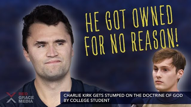 Charlie Kirk Gets Stumped on the Doctrine of God - Red Grace Media