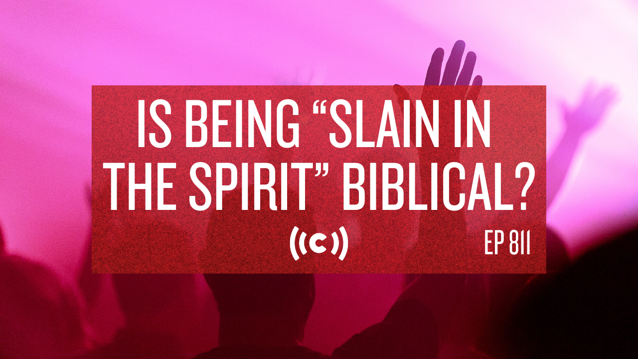 Is Being “Slain in the Spirit” Biblical? - Core Live - 10/08/21