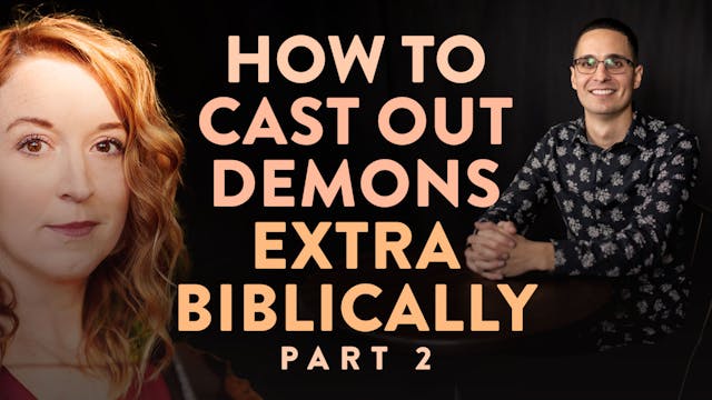 How to Cast Out Demons Extrabiblicall...