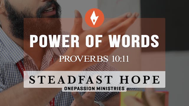 Power of Words - Steadfast Hope - Dr....