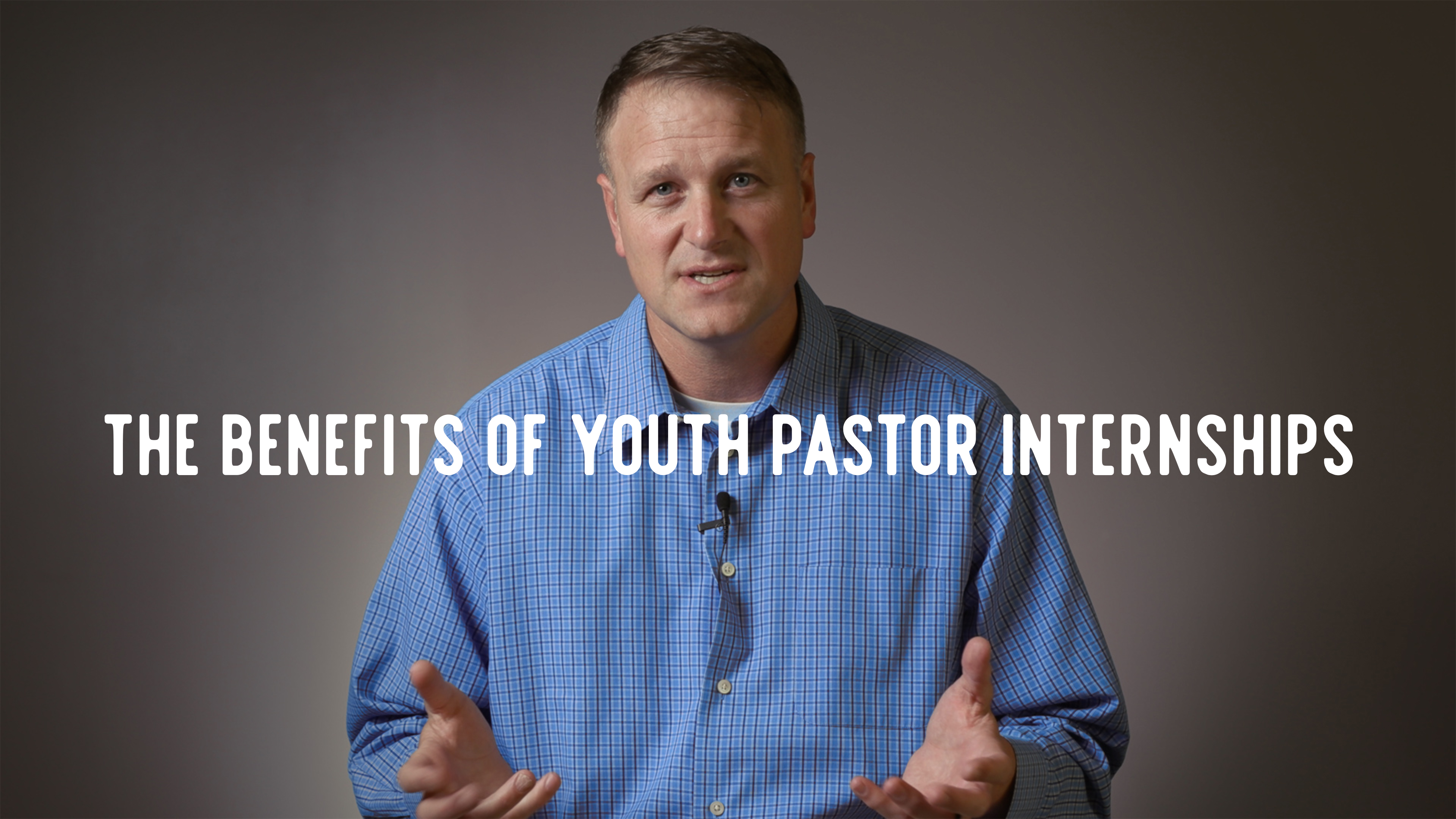The Benefits of Youth Pastor Internships - XL Ministries