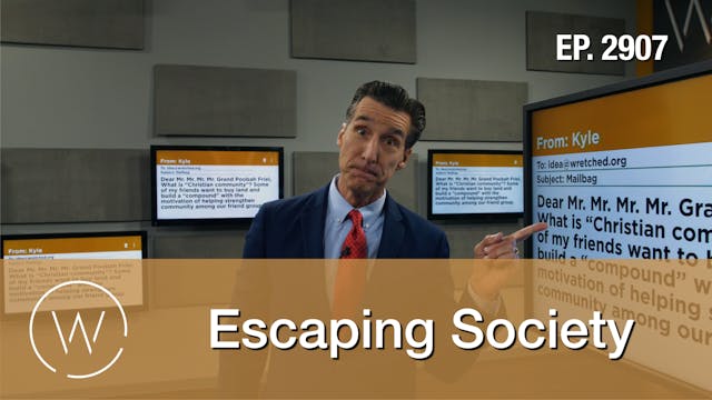Escaping Society - E.5 - Wretched TV