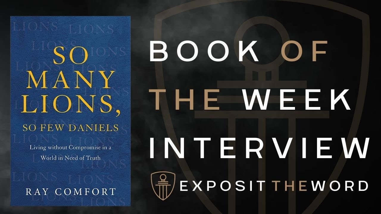 So Many Lions, So Few Daniels - Ray Comfort - Exposit the Word