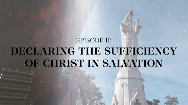 Declaring the Sufficiency of Christ i...