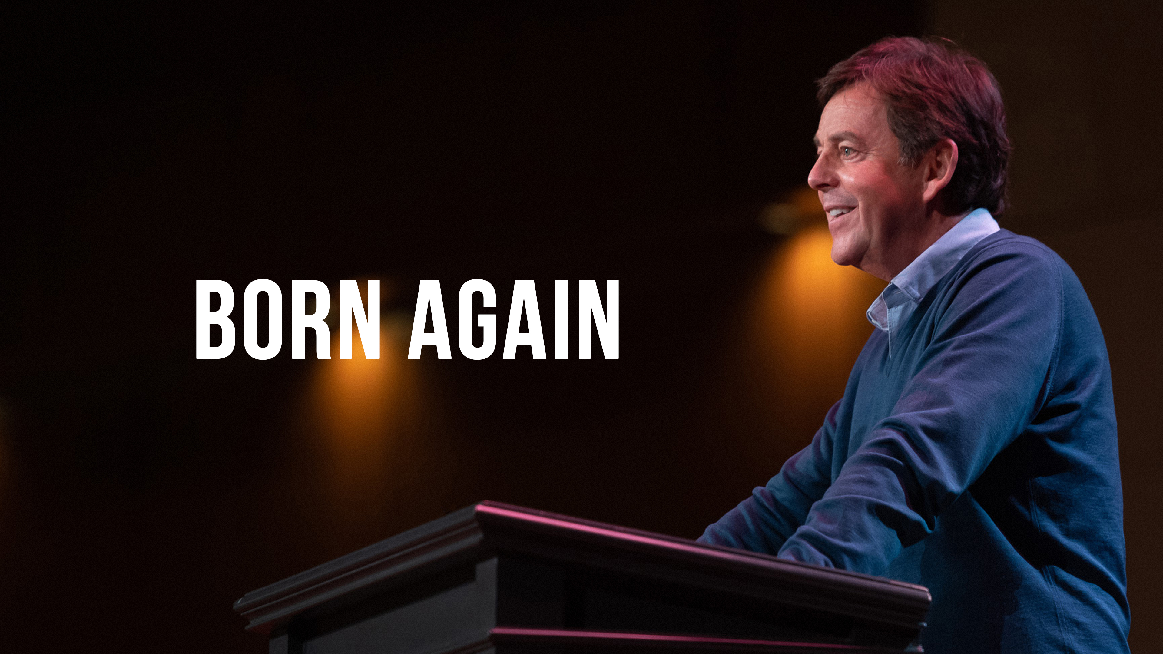 Born Again - Alistair Begg