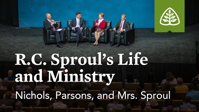 R.C. Sproul’s Life & Ministry with Nichols, Parsons, and Mrs. Sproul – Ligonier