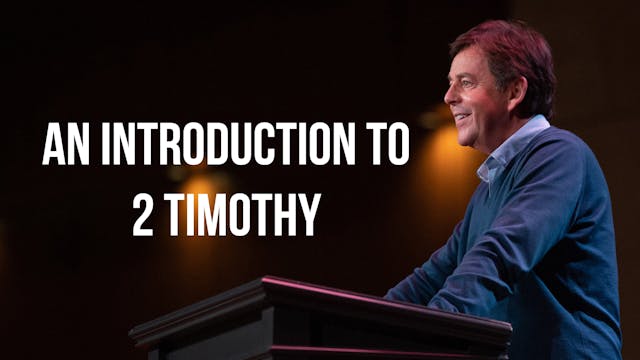 An Introduction to 2 Timothy - Alista...