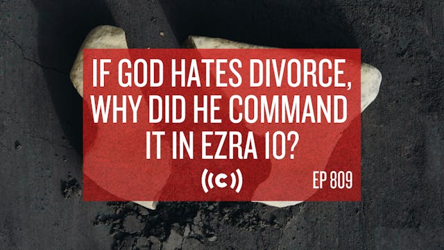 If God Hates Divorce, Why Did He Comm...